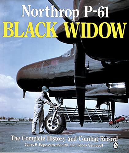 Imagen de archivo de Northrop P-61 Black Widow: The Complete History and Combat Record a la venta por Dorothy Meyer - Bookseller