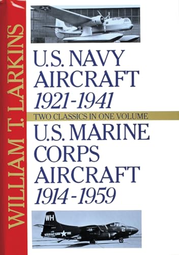 Stock image for U.S. Navy/U.S. Marine Corps Aircraft: Two Classics in One Volume for sale by ThriftBooks-Dallas