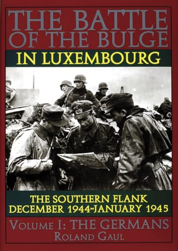 The Battle of The Bulge In Luxemborg 2 Vols.