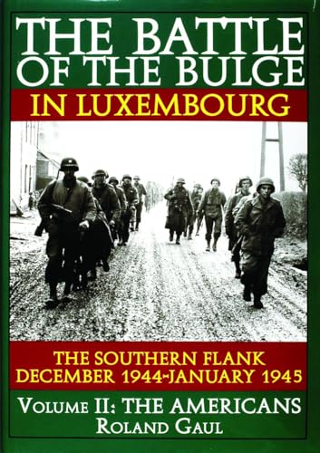 Imagen de archivo de The Battle of the Bulge in Luxembourg a la venta por Blackwell's