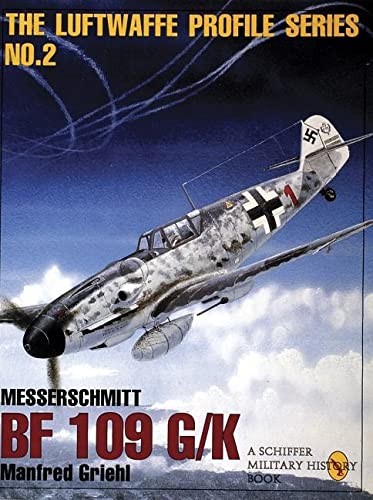 9780887408182: Messerschmitt BF 109 G/K (The Luftwaffe Profile Series, 2)
