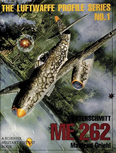 Imagen de archivo de Messerschmitt Me 262 (Luftwaffe Profile Series) a la venta por Books From California