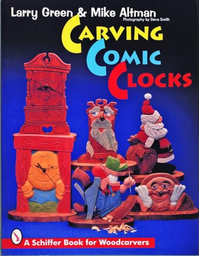 Stock image for Carving Comic Clocks for sale by Kennys Bookshop and Art Galleries Ltd.