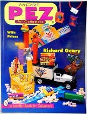 MORE PEZ FOR COLLECTORS [Schiffer Book for Collectors]