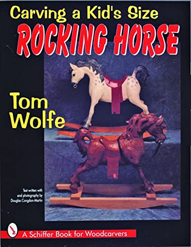 Beispielbild fr Carving a Kids Size Rocking Horse (Luftwaffe Profile Series) zum Verkauf von Half Price Books Inc.