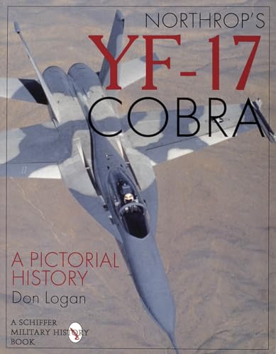 Imagen de archivo de Northrop's YF-17 Cobra a la venta por Kennys Bookshop and Art Galleries Ltd.