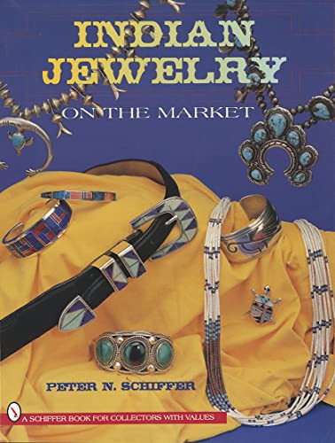 Beispielbild fr Indian Jewelry on the Market (Schiffer Book for Collectors) zum Verkauf von Books From California
