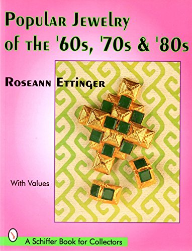 Stock image for Popular Jewelry of the 60's, 70's, & 80's. for sale by Orrin Schwab Books