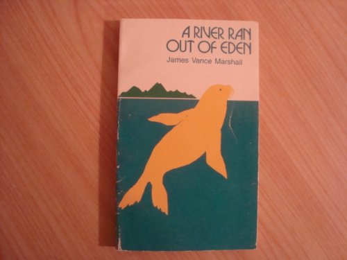 Beispielbild fr A River Ran Out of Eden zum Verkauf von ThriftBooks-Atlanta