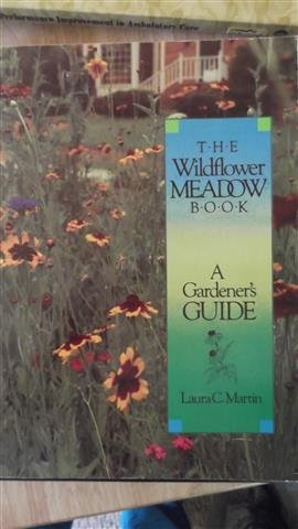 Stock image for The wildflower meadow book: A gardener's guide for sale by Wonder Book