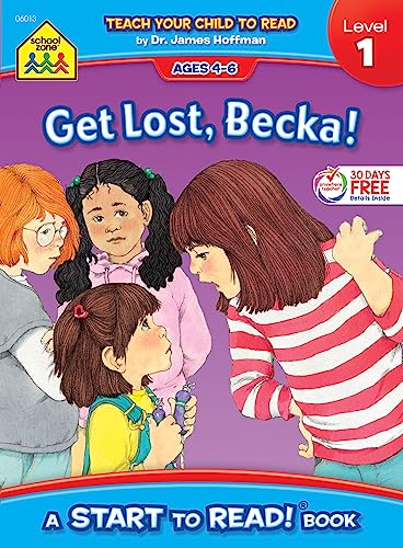 Imagen de archivo de School Zone - Get Lost, Becka! Start to Read! Book Level 1 - Ages 4 to 6, Rhyming, Early Reading, Vocabulary, Simple Sentence Structure, and More (School Zone Start to Read! Book Series) a la venta por Gulf Coast Books