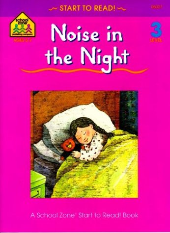 9780887430275: Noise in the Night (A School Zone Start to Read Book)