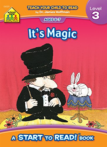 Stock image for School Zone - It's Magic, Start to Read! Book Level 3 - Ages 6 to 7, Rhyming, Early Reading, Vocabulary, Sentence Structure, Picture Clues, and More (School Zone Start to Read! Book Series) for sale by Gulf Coast Books