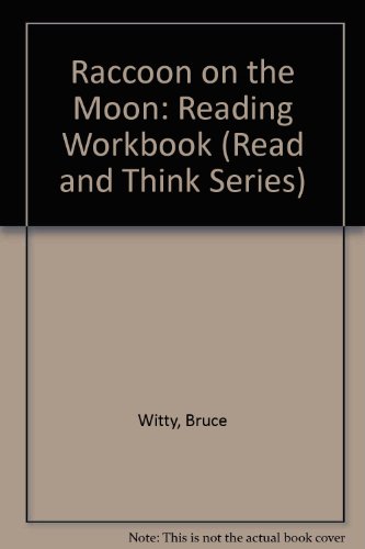 Stock image for Raccoon on the Moon: Reading Workbook (Read and Think Series) for sale by medimops