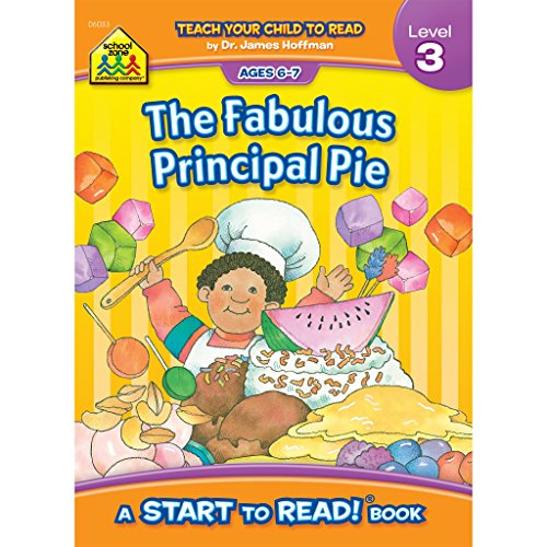 Stock image for School Zone - The Fabulous Principal Pie, Start to Read! Book Level 3 - Ages 6 to 7, Rhyming, Early Reading, Vocabulary, Simple Sentence Structure, . (A School Zone Start to Read Book. Level 3) for sale by Gulf Coast Books