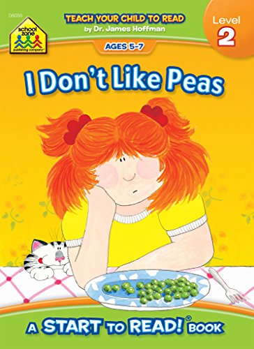 Stock image for School Zone - I Don't Like Peas, Start to Read!? Book Level 2 - Ages 5 to 7, Rhyming, Early Reading, Vocabulary, Sentence Structure, Picture Clues, and More (School Zone Start to Read!? Book Series) for sale by SecondSale