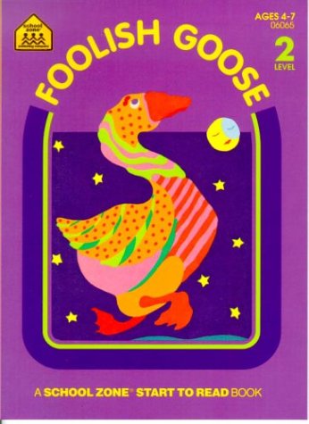 9780887434136: Foolish Goose (Start to Read! Library Edition Series)