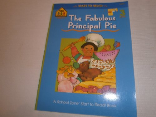 9780887434273: The Fabulous Principal Pie (Start to Read! Trade Edition Series)