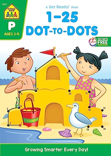School Zone - Numbers 1-25 Dot-to-Dots Workbook - 32 Pages, Ages 3 to 5, Preschool to Kindergarten, Connect the Dots, Numerical Order, Counting, and More (School Zone Get Ready!â„¢ Book Series) (9780887434471) by School Zone; Joan Hoffman
