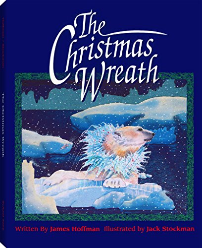 The Christmas Wreath (9780887435751) by School Zone; James Hoffman; Joan Hoffman