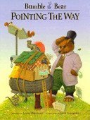 Beispielbild fr Pointing the Way (Bumble Bear Storybooks) zum Verkauf von Wonder Book