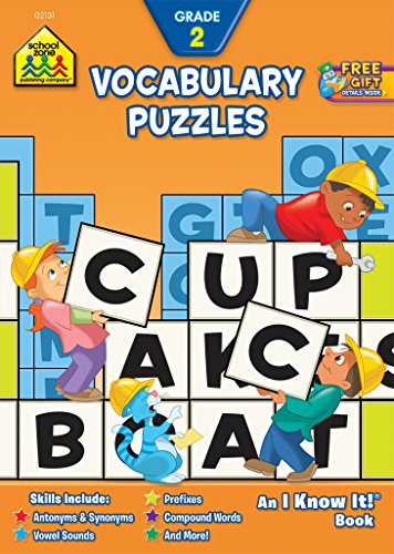 Stock image for School Zone - Vocabulary Puzzles Workbook - 32 Pages, Ages 6 to 7, 2nd Grade, Antonyms, Synonyms, Prefixes, Compound Words, and More (School Zone I Know It! Workbook Series) for sale by GF Books, Inc.