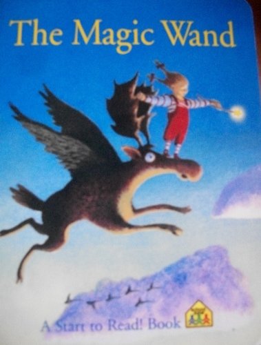9780887438097: The Magic Wand (A Start to Read Book)