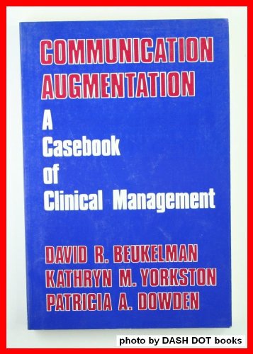 Stock image for Communication Augmentation: A Casebook of Clinical Management for sale by Bingo Used Books