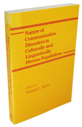 Beispielbild fr Nature of Communication Disorders in Culturally and Linguistically Diverse Populations zum Verkauf von Better World Books