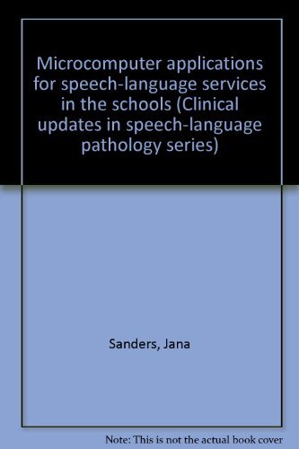 9780887442292: Microcomputer applications for speech-language services in the schools (Clinical updates in speech-language pathology series)