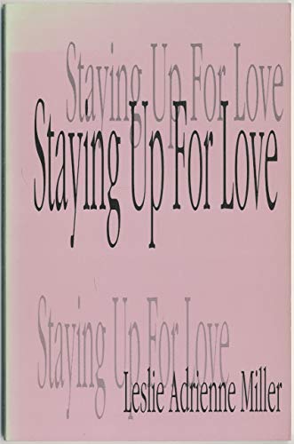 Imagen de archivo de Staying Up for Love (Carnegie Mellon Poetry Series) a la venta por Wonder Book