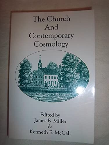 Beispielbild fr The Church and Contemporary Cosmology: Proceedings of a Consultation of the Presbyterian Church (U.S.A.) zum Verkauf von Theoria Books