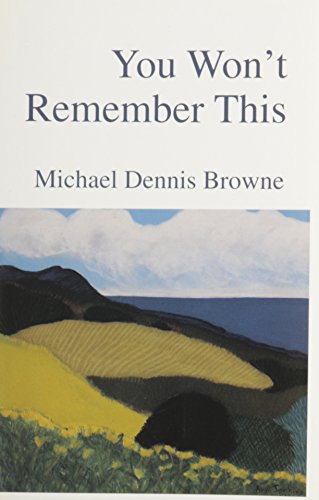 You Won't Remember This (Carnegie Mellon Poetry Series)