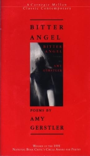 Stock image for Bitter Angel (Carnegie Mellon Classic Contemporary Series: Poetry) for sale by Save With Sam