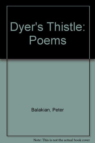 Stock image for Dyer's Thistle: Poems (Carnegie Mellon Poetry) for sale by HPB-Emerald