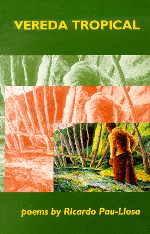Vereda Tropical (Carnegie Mellon Poetry Series) (9780887482779) by Pau-Llosa, Ricardo