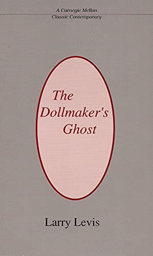 9780887482823: The Dollmaker's Ghost (Carnegie Mellon Classic Contemporary Series: Poetry)
