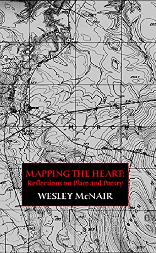 Stock image for Mapping the Heart: Reflections on Place and Poetry (Carnegie Mellon Poets in Prose) for sale by Goodwill