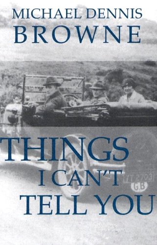 Stock image for THINGS I CAN'T TELL YOU for sale by Viking Book