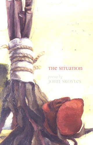 The Situation (9780887484728) by Skoyles, John