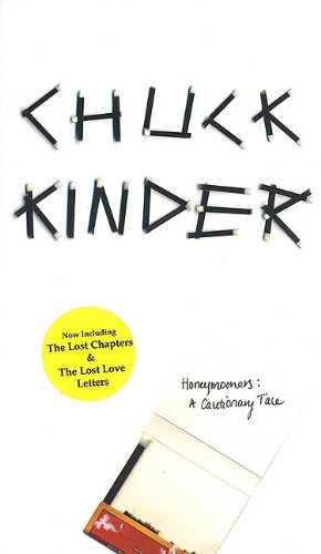 Honeymooners: A Cautionary Tale (9780887485138) by Kinder, Chuck