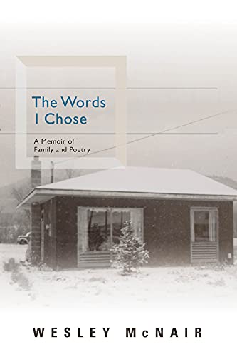 9780887485572: The Words I Chose: A Memoir of Family and Poetry