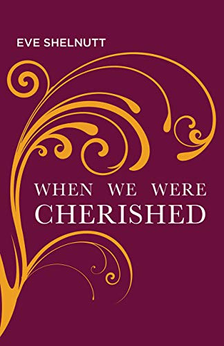 Stock image for When We Were Cherished (Carnegie Mellon Poetry) for sale by The Maryland Book Bank