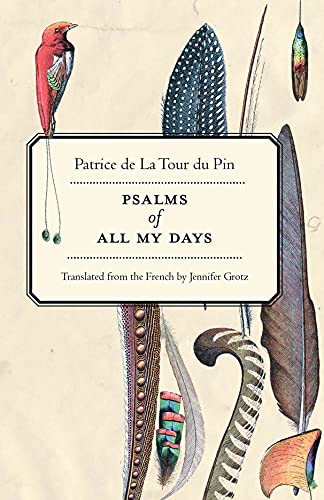 Beispielbild fr Psalms of All My Days (Carnegie Mellon Poetry in Translation) zum Verkauf von Textbooks_Source