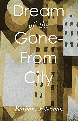 Beispielbild fr Dream of the Gone-From City zum Verkauf von Better World Books
