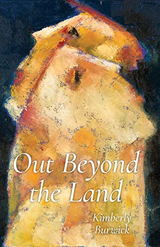 Imagen de archivo de Out Beyond the Land (Carnegie Mellon University Press Poetry Series) a la venta por BooksRun