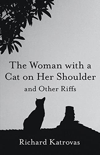 Imagen de archivo de The Woman with a Cat on Her Shoulder: and Other Riffs (Carnegie Mellon University Press Poetry Series) a la venta por HPB Inc.