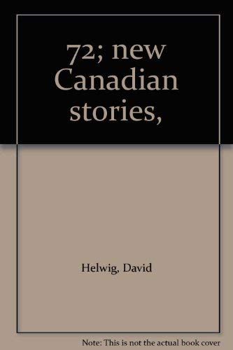 9780887500664: 72; new Canadian stories,