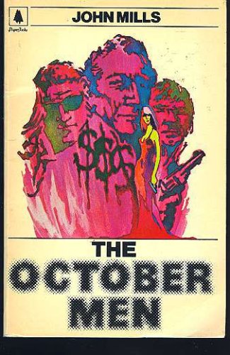 The October men (9780887500947) by Mills, John