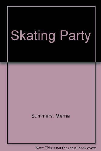 Stock image for The Skating Party for sale by Rainy Day Books